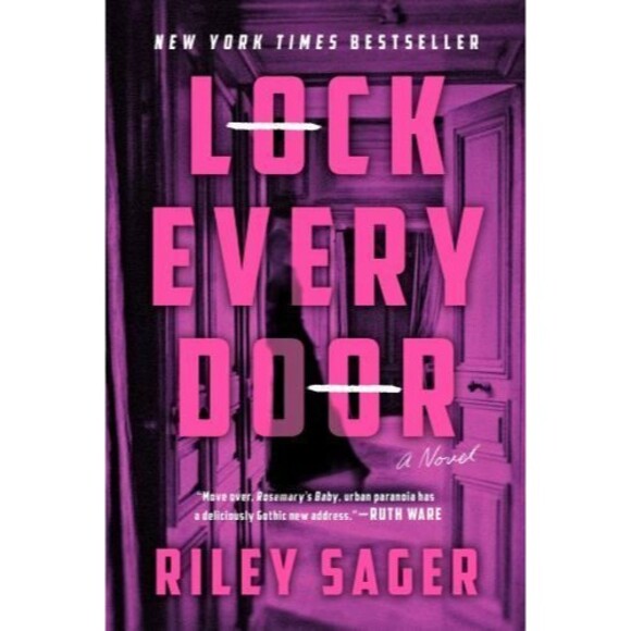 Riley Sager Other - Lock Every Door: A Novel, Sager, Riley, Good Book